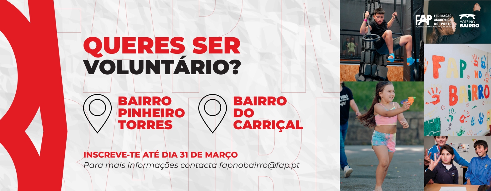 Queres ser voluntário na FAP no Bairro?
