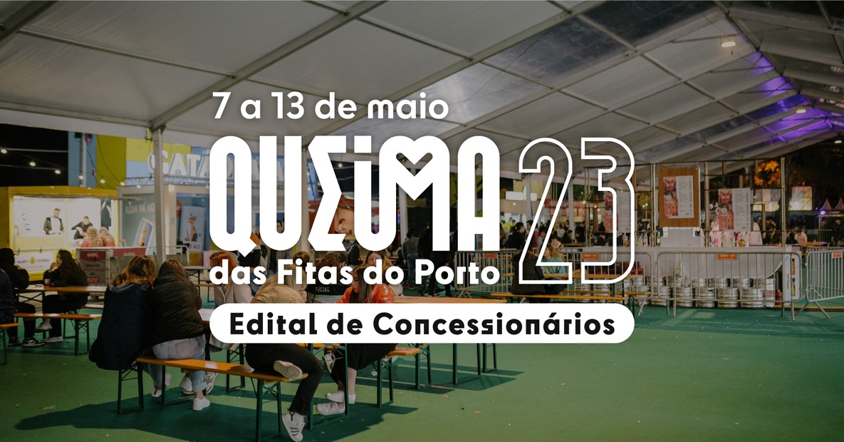 Concessão de Espaços de Restauração e Divertimentos na Queima das Fitas do Porto 2023